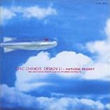 CHIC CHINOIS-DESIGN 21 NATURAL ENERGY