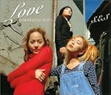 Love�`���܂ł��I���W�F�E�J�W�i