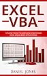 Excel VBA: Tips and Tricks to Learn and Understand Excel VBA for Business Analysis (English Edition)