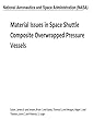 Material Issues in Space Shuttle Composite Overwrapped Pressure Vessels