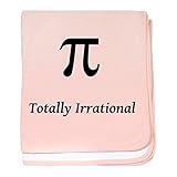 CafePress – Pi – Totally Irrational – スーパーソフトベビー毛布、新生児おくるみ ピンク 05662053776832E