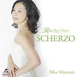 SCHERZO�`Rika Plays Chopin�`