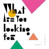 What are you looking for [アナログ] [LP] - ハナレグミ [Analog]