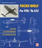 Focke- Wulf Fw 190 / Ta 152. Jaeger, Jagdbomber, Panzerjaeger