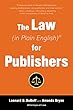 The Law (in Plain English)for Publishers