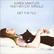 Karen Mantler & Her Cat Arnold Get the Flu