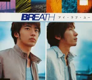 Amazon アイ ラブ ユー Cccd Breath 金築卓也 前田知巳 菊池一仁 岡野ハジメ 十川知司 Breath J Pop ミュージック