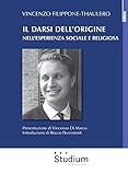 Il darsi dell'origine nell'esperienza sociale e religiosa
