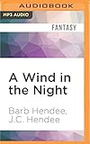 A Wind in the Night (Noble Dead Saga, Series 3)