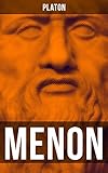MENON: Über das Wesen der Erkenntnis und die Bedeutung der Mathematik (German Edition)
