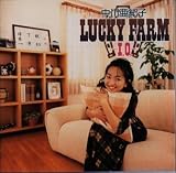 LUCKY FARM�`I.O.�`
