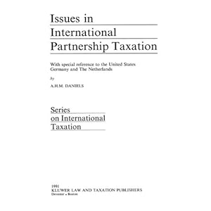 Daniels International Partnership (Series on International Taxation)