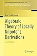 Algebraic Theory of Locally Nilpotent Derivations (Encyclopaedia of Mathematical Sciences)