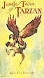 Jungle Tales of Tarzan - [Oxford World'S Classics] 2Nd Edition (ANNOTATED)- Edgar Rice Burroughs (English Edition)
