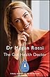 The Gut Health Doctor: An easy-to-digest guide to health from the inside out