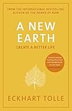 A New Earth: The life-changing follow up to The Power of Now. ‘My No.1 guru will always be Eckhart Tolle’ Chris Evans