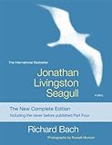 Jonathan Livingston Seagull: The New Complete Edition by miol mor