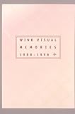 WINK VISUAL MEMORIES 1988�`1996