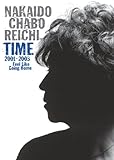 TIME 2001-2003 -Feel Like Going Home- [DVD]