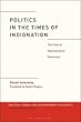 Politics in the Times of Indignation: the Crisis of Representative Democracy (Political Theory and Contemporary Philosophy)