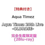 【特典付】 Aqua Timez 20th Live -OLDROSE- 【 完全生産限定盤 】(2Blu-ray)【特典:オリジナル両面B2ポスター(丸めて同梱)】
