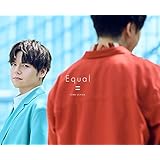 Equal(完全生産限定BOX)