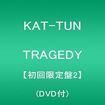 TRAGEDY KAT-TUN 初回限定盤2 TRAGEDY KAT-TUN 初回限定盤2 【公式通販】