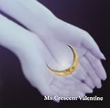 Ms,Crescent Valentine