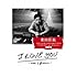 桑田佳祐 LIVE TOUR & DOCUMENT FILM「I LOVE YOU –now & forever-」完全盤（Blu-ray / 初回限定盤）