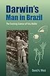 Darwin's Man in Brazil: The Evolving Science of Fritz Mueller