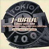 J-WAVE TOKIO HOT 100�`east west EDITON