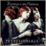 Florence + The Machine - Ceremonials (Deluxe Edition)