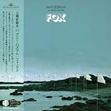 FOX-2007 version(紙ジャケット仕様)