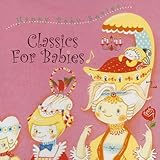 Classic for Babies�`�Ԃ����̂��߂̃N���V�b�N�`