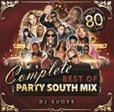 Complete Best Of Party South Mix / DJ Suger