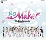 ドラマＣＤ　ＴＨＥ　ＩＤＯＬＭ＠ＳＴＥＲ　Ｎｏ　Ｍａｋｅ！（アニメイト限定版）