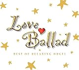 Love Ballad BEST OF RELAXING ORGEL