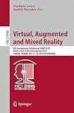 Virtual, Augmented and Mixed Reality: 8th International Conference, VAMR 2016, Held as Part of HCI International 2016, Toronto, Canada, July 17-22, 2016. Proceedings (Lecture Notes in Computer Science)