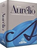 Míni Aurélio. O Dicionário da Língua Portuguesa
