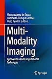 Multi-Modality Imaging: Applications and Computational Techniques