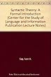 Syntactic Theory: A Formal Introduction (Center for the Study of Language and Information Publication Lecture Notes)