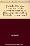 Syntactic Theory: A Formal Introduction (Center for the Study of Language and Information Publication Lecture Notes)