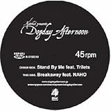 Stand By Me feat.Trilets/Breakaway feat.NAHO