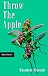 Throw the Apple: Short Stories (English Edition)