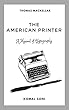 The American Printer: A Manual of Typography (English Edition)
