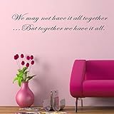 Pop Decors WL-0029-Va Inspirational Quote Wall Decal We May Not Have It All Together [並行輸入品]