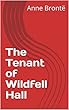 The Tenant of Wildfell Hall (English Edition)