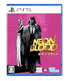 Neon Blood -PS5 【Amazon.co.jp限定特典】オリジナルデジタル壁紙 配信