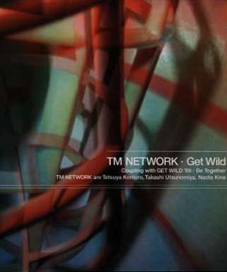 ＴMネットワーク／Get Wild tm network TM NETWORK ''Get Wild'' Official Music Video - YouTube