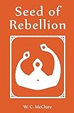 Seed of Rebellion (Color Series, Orange Book 1) (English Edition)
